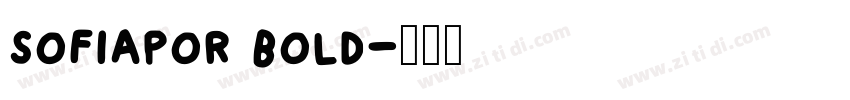 sofiapor bold字体转换